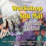 Workshop Sơn Mài Tháng 3